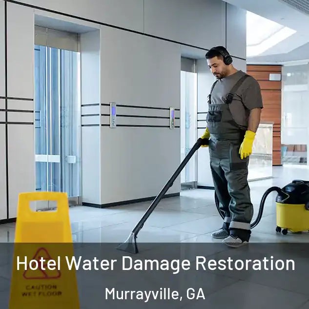  Hotel Water Damage Restoration Murrayville, GA